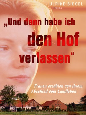 cover image of Und dann habe ich den Hof verlassen